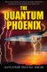 The quantum phoenix (Paperback): Alexander Baguma Barak