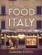 The Food of Italy (Hardcover, Illustrated edition): Claudia Roden