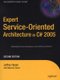 Expert Service-Oriented Architecture in C# 2005 (Paperback, 2nd ed.): Mauricio Duran, Jeffrey Hasan