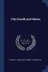 City Growth and Values (Paperback): Stanley L. McMichael, Robert Fry Bingham