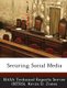 Securing Social Media (Paperback): Kevin D. Jones