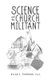 Science and the Church Militant (Paperback): Dylan Thompson