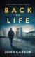 Back to Life - A Scottish Crime Thriller (Paperback): John Carson