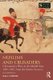 Muslims and Crusaders - Christianity's Wars in the Middle East, 1095-1382, from the Islamic Sources (Paperback, 2nd...