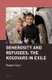 Generosity and Refugees: The Kosovars in Exile (Hardcover): Robert Carr