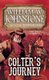 Colter's Journey (Paperback): William W Johnstone, J. A Johnstone