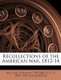 Recollections of the American War, 1812-14 Volume 1 (Paperback): William Dunlop, A. H. U. 1861-1936 Colquhoun