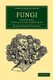 Fungi - Ascomycetes, Ustilaginales, Uredinales (Paperback): Helen Gwynne-Vaughan