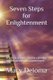 Seven Steps for Enlightenment - Practical actions anyone can take toward personal Enlightenment (Paperback): Mary Deioma