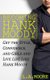 Becoming Hank Moody - Get the Style, Confidence, and Girls and Live Life Like Hank Moody (Paperback): L. a. Moore