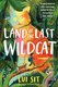Land Of The Last Wildcat (Paperback): David Dean