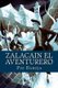 Zalacain El Aventurero (Spanish Edition) (Spanish, Paperback): Pio Baroja