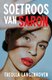 Soetroos Van Saron (Afrikaans, Paperback): Theolla Langenhoven