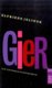 Gier (German, Hardcover): Elfriede Jelinek