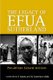 The Legacy Of Efua Sutherland - Pan-African Cultural Activism (Paperback): Anne V. Adams, Esi Sutherland-Addy