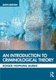 An Introduction to Criminological Theory (Paperback, 3rd Edition): Roger Hopkins Burke