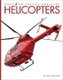 Helicopters (Paperback): Lori Dittmer