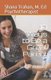10 Ways to Be a Great Parent - Simple and Easy (Paperback): Shana Trahan M Ed Counselor & Educator