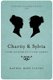 Charity and Sylvia - A Same-Sex Marriage in Early America (Paperback): Rachel Hope Cleves