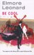 Be Cool (Paperback): Elmore Leonard