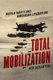 Total Mobilization - World War II and American Literature (Paperback): Roy Scranton