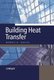 Building Heat Transfer (Hardcover): M.G. Davies