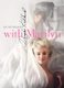 With Marilyn - An Evening 1961 (Hardcover): Douglas Kirkland
