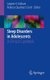 Sleep Disorders in Adolescents - A Clinical Casebook (Paperback, 1st ed. 2017): Sanjeev V. Kothare, Rebecca Quattrucci Scott