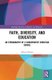 Faith, Diversity, and Education - An Ethnography of a Conservative Christian School (Hardcover): Allison Blosser
