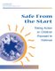 Safe From the Start - Taking Action on Children Exposed to Violence (Paperback): Office of Justice Programs, Office of Juvenile...