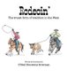 Rodeoin' - The truest form of tradition in the West. (Hardcover): O'Neil Nouwens Bowman