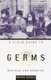 A Field Guide to Germs - Revised and Updated (Paperback, Revised edition): Wayne Biddle