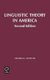 Linguistic Theory in America - First Quarter Century of Transformational Generative Grammar (Hardcover, 2nd Revised edition):...
