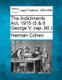 The Indictments Act, 1915 (5 & 6 George V. Cap. 90.) (Paperback): Herman Cohen