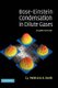 Bose-Einstein Condensation in Dilute Gases (Hardcover, 2nd Revised edition): C. J. Pethick, H. Smith