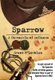 Sparrow - A Chronicle of Defiance - An epic account of The Sparrows - Battle of Britain gunners who defended Timor in 1942 as...