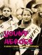 Young Heroes - A Learner's Guide to End Human Trafficking (Paperback): Kurt Hoffman