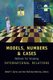 Models, Numbers, and Cases - Methods for Studying International Relations (Paperback): Detlef F. Sprinz, Yael Wolinsky-Nahmias