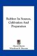 Rubber - Its Sources, Cultivation and Preparation (Paperback): Harold Brown