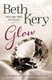 Glow (Paperback): Beth Kery
