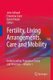 Fertility, Living Arrangements, Care and Mobility - Understanding Population Trends and Processes - Volume 1 (Paperback,...