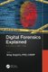 Digital Forensics Explained (Hardcover, 2nd edition): Greg Gogolin