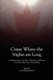 Crime Where the Nights are Long - Canadian Stories of Crime and Adventure from the Golden Age of Storytelling (Paperback):...