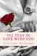 I'll Stay in Love with You (Tagalog, Paperback): Celestina Archangel