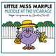 Little Miss Marple: Muddle at the Vicarage (Hardcover): Adam Hargreaves