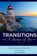 Transitions A Journey of Joy - Facing Transitions Without Fear (Paperback): John Dodsworth