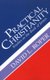 Practical Christianity (Paperback): David L Roper