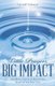 Little Prayers, Big Impact - Shedding Layers to Reveal the Heart of the Real You (Paperback): Gaynell Coleman