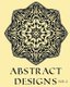 Abstract Designs Vol.2 Adult Coloring Book Colouring 52 Stars, Mandalas & Designs - 52 Designs, Stars & Mandalas to color in,...