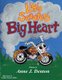 Little Scooter's Big Heart (Paperback): Anne J. Denton